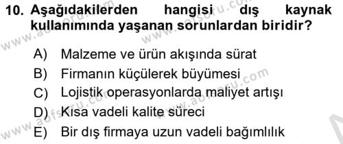 Çağdaş Lojistik Uygulamaları Dersi 2021 - 2022 Yılı (Vize) Ara Sınavı 10. Soru