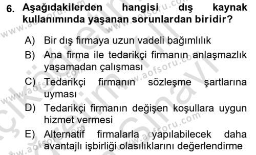 Çağdaş Lojistik Uygulamaları Dersi 2021 - 2022 Yılı (Vize) Ara Sınavı 6. Soru