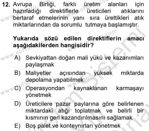 Çağdaş Lojistik Uygulamaları Dersi 2021 - 2022 Yılı (Final) Dönem Sonu Sınavı 12. Soru