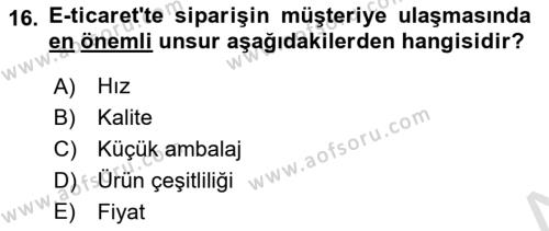 Çağdaş Lojistik Uygulamaları Dersi 2021 - 2022 Yılı (Final) Dönem Sonu Sınavı 16. Soru