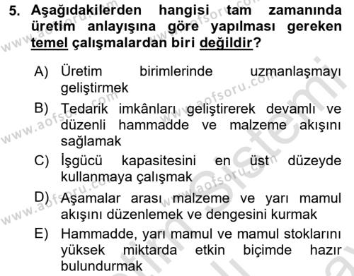 Çağdaş Lojistik Uygulamaları Dersi 2021 - 2022 Yılı (Final) Dönem Sonu Sınavı 5. Soru