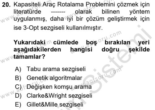 Çağdaş Lojistik Uygulamaları Dersi 2021 - 2022 Yılı Yaz Okulu Sınavı 20. Soru