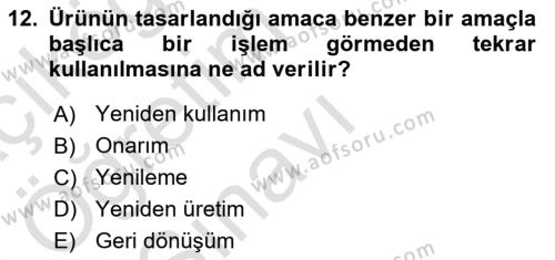 Çağdaş Lojistik Uygulamaları Dersi 2022 - 2023 Yılı Yaz Okulu Sınavı 12. Soru