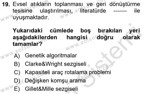 Çağdaş Lojistik Uygulamaları Dersi 2022 - 2023 Yılı Yaz Okulu Sınavı 19. Soru