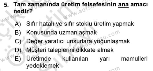 Çağdaş Lojistik Uygulamaları Dersi 2022 - 2023 Yılı Yaz Okulu Sınavı 5. Soru