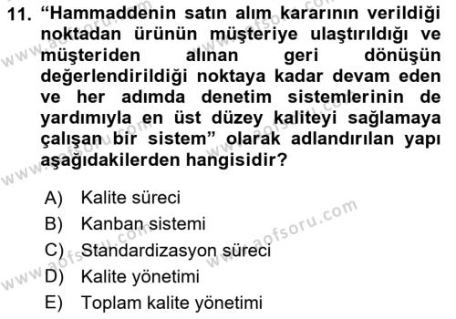 Çağdaş Lojistik Uygulamaları Dersi 2023 - 2024 Yılı (Vize) Ara Sınavı 11. Soru