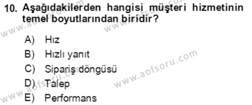 Lojistik Yönetimi Dersi 2020 - 2021 Yılı Yaz Okulu Sınavı 10. Soru