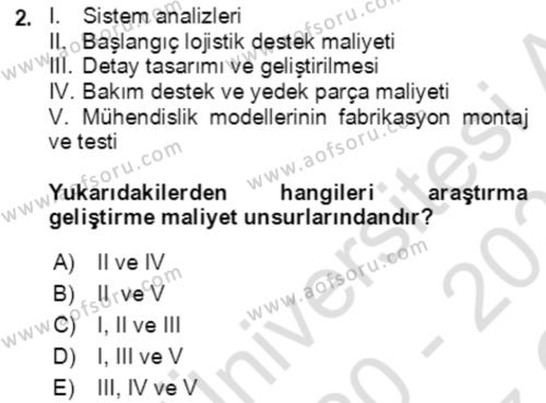 Lojistik Yönetimi Dersi 2020 - 2021 Yılı Yaz Okulu Sınavı 2. Soru