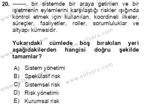 Lojistik Yönetimi Dersi 2020 - 2021 Yılı Yaz Okulu Sınavı 20. Soru