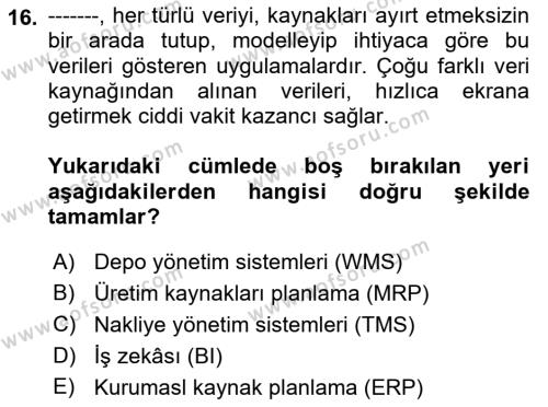 Lojistik Yönetimi Dersi 2022 - 2023 Yılı Yaz Okulu Sınavı 16. Soru