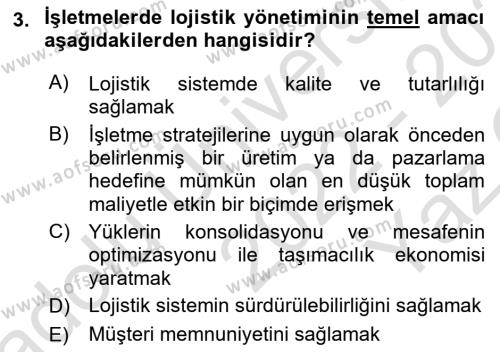 Lojistik Yönetimi Dersi 2022 - 2023 Yılı Yaz Okulu Sınavı 3. Soru