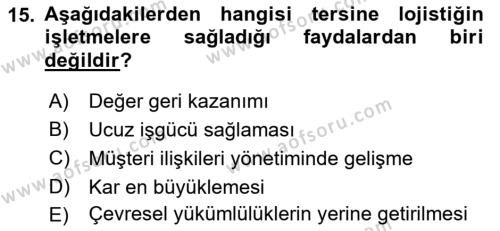 Uluslararası Lojistik Dersi 2022 - 2023 Yılı Yaz Okulu Sınavı 15. Soru