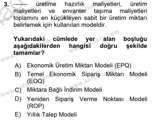 Uluslararası Lojistik Dersi 2022 - 2023 Yılı Yaz Okulu Sınavı 3. Soru