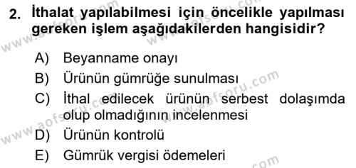 Uluslararası Lojistik Dersi 2023 - 2024 Yılı (Vize) Ara Sınavı 2. Soru