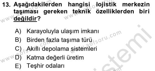 Uluslararası Lojistik Dersi 2023 - 2024 Yılı (Final) Dönem Sonu Sınavı 13. Soru