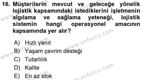 Uluslararası Lojistik Dersi 2023 - 2024 Yılı (Final) Dönem Sonu Sınavı 16. Soru