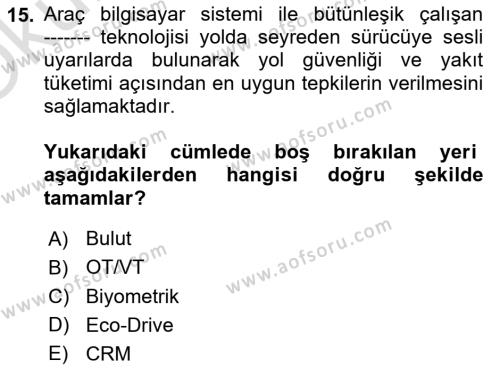 Uluslararası Lojistik Dersi 2023 - 2024 Yılı Yaz Okulu Sınavı 15. Soru