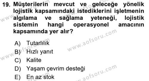 Uluslararası Lojistik Dersi 2023 - 2024 Yılı Yaz Okulu Sınavı 19. Soru