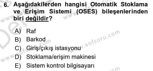 Lojistikte Teknoloji Kullanımı Dersi 2018 - 2019 Yılı 3 Ders Sınavı 6. Soru