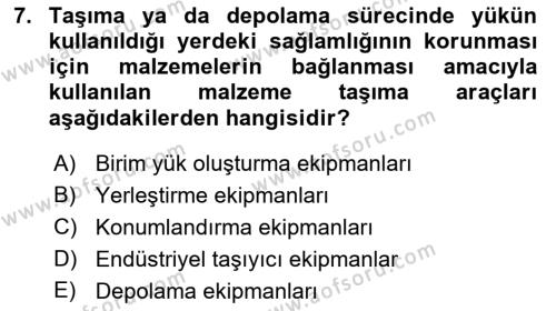 Lojistikte Teknoloji Kullanımı Dersi 2018 - 2019 Yılı 3 Ders Sınavı 7. Soru