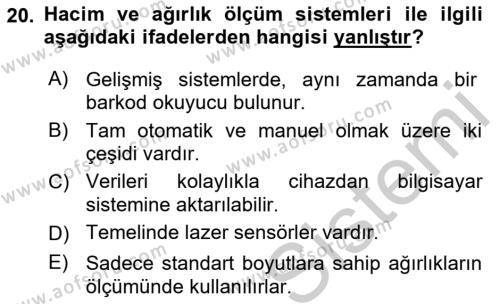 Lojistikte Teknoloji Kullanımı Dersi 2018 - 2019 Yılı Yaz Okulu Sınavı 20. Soru