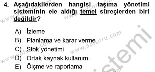 Lojistikte Teknoloji Kullanımı Dersi 2018 - 2019 Yılı Yaz Okulu Sınavı 4. Soru