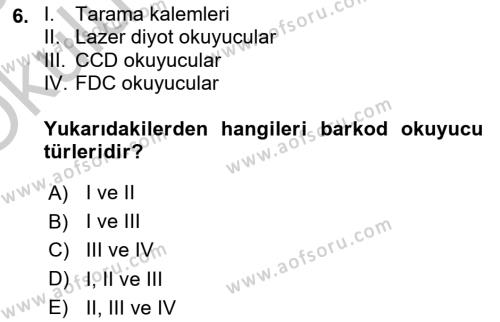 Lojistikte Teknoloji Kullanımı Dersi 2018 - 2019 Yılı Yaz Okulu Sınavı 6. Soru