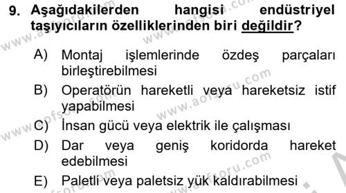 Lojistikte Teknoloji Kullanımı Dersi 2018 - 2019 Yılı Yaz Okulu Sınavı 9. Soru