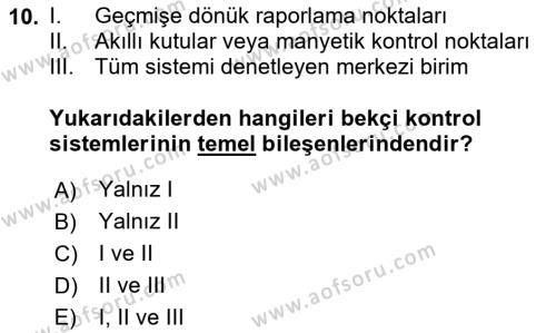 Lojistikte Teknoloji Kullanımı Dersi 2020 - 2021 Yılı Yaz Okulu Sınavı 10. Soru