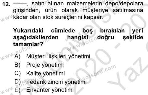 Lojistikte Teknoloji Kullanımı Dersi 2020 - 2021 Yılı Yaz Okulu Sınavı 12. Soru