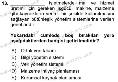 Lojistikte Teknoloji Kullanımı Dersi 2020 - 2021 Yılı Yaz Okulu Sınavı 13. Soru