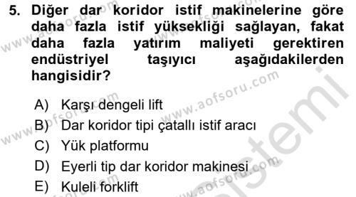 Lojistikte Teknoloji Kullanımı Dersi 2020 - 2021 Yılı Yaz Okulu Sınavı 5. Soru