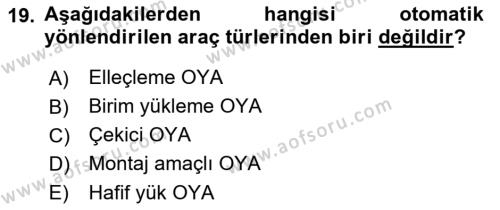 Lojistikte Teknoloji Kullanımı Dersi 2021 - 2022 Yılı Yaz Okulu Sınavı 19. Soru