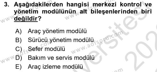 Lojistikte Teknoloji Kullanımı Dersi 2021 - 2022 Yılı Yaz Okulu Sınavı 3. Soru