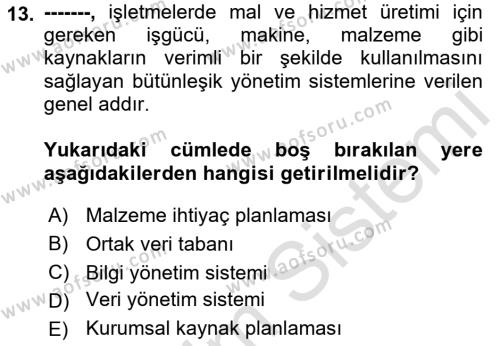 Lojistikte Teknoloji Kullanımı Dersi 2022 - 2023 Yılı Yaz Okulu Sınavı 13. Soru