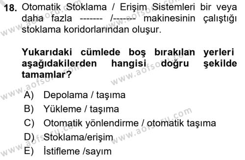 Lojistikte Teknoloji Kullanımı Dersi 2022 - 2023 Yılı Yaz Okulu Sınavı 18. Soru