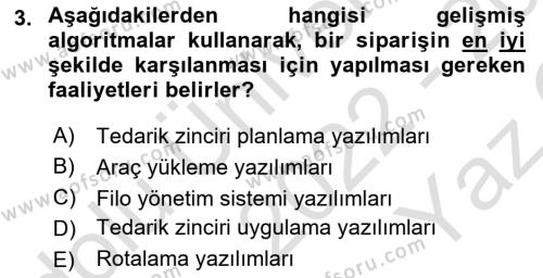 Lojistikte Teknoloji Kullanımı Dersi 2022 - 2023 Yılı Yaz Okulu Sınavı 3. Soru