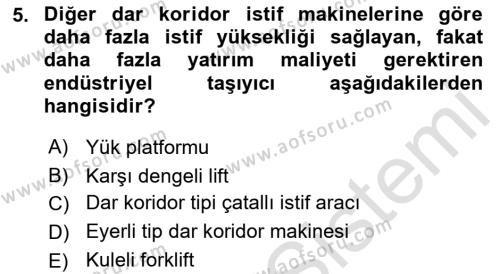 Lojistikte Teknoloji Kullanımı Dersi 2022 - 2023 Yılı Yaz Okulu Sınavı 5. Soru