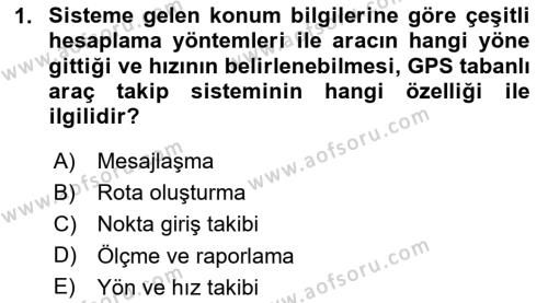 Lojistikte Teknoloji Kullanımı Dersi 2023 - 2024 Yılı Yaz Okulu Sınavı 1. Soru