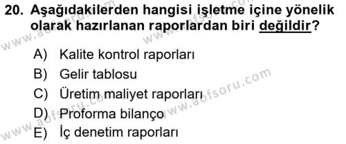 Lojistik Maliyetleri ve Raporlama 2 Dersi 2018 - 2019 Yılı (Vize) Ara Sınavı 20. Soru