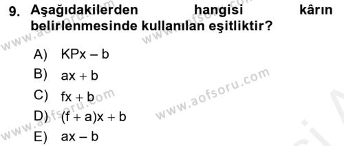 Lojistik Maliyetleri ve Raporlama 2 Dersi 2018 - 2019 Yılı (Final) Dönem Sonu Sınavı 9. Soru