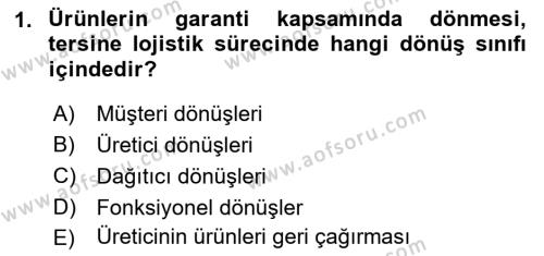 Lojistik Maliyetleri ve Raporlama 2 Dersi 2018 - 2019 Yılı Yaz Okulu Sınavı 1. Soru