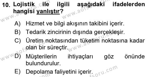 Lojistik Maliyetleri ve Raporlama 2 Dersi 2020 - 2021 Yılı Yaz Okulu Sınavı 10. Soru