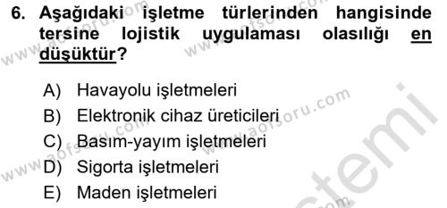 Lojistik Maliyetleri ve Raporlama 2 Dersi 2020 - 2021 Yılı Yaz Okulu Sınavı 6. Soru