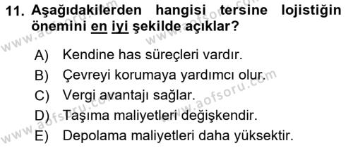 Lojistik Maliyetleri ve Raporlama 2 Dersi 2021 - 2022 Yılı (Vize) Ara Sınavı 11. Soru