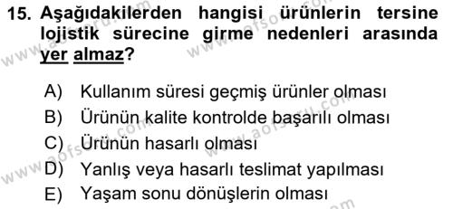 Lojistik Maliyetleri ve Raporlama 2 Dersi 2021 - 2022 Yılı (Vize) Ara Sınavı 15. Soru