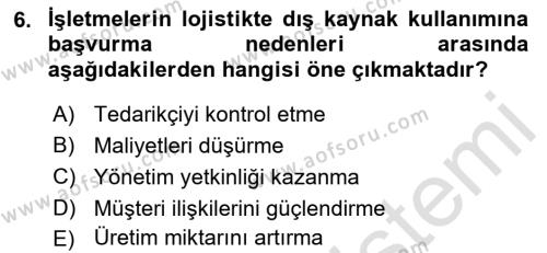 Lojistik Maliyetleri ve Raporlama 2 Dersi 2021 - 2022 Yılı (Vize) Ara Sınavı 6. Soru