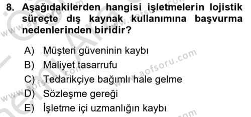 Lojistik Maliyetleri ve Raporlama 2 Dersi 2021 - 2022 Yılı (Vize) Ara Sınavı 8. Soru