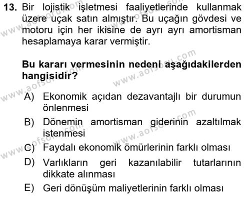 Lojistik Maliyetleri ve Raporlama 2 Dersi 2021 - 2022 Yılı (Final) Dönem Sonu Sınavı 13. Soru