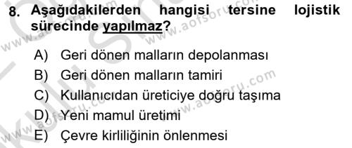 Lojistik Maliyetleri ve Raporlama 2 Dersi 2021 - 2022 Yılı Yaz Okulu Sınavı 8. Soru